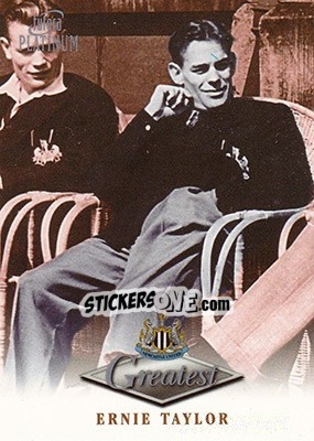 Sticker Ernie Taylor - Newcastle Greatest Platinum 1999 - Futera