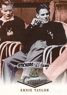 Sticker Ernie Taylor - Newcastle Greatest Platinum 1999 n. 46 - Futera
