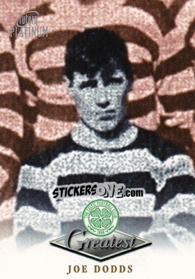 Sticker Joe Dodds - Celtic Greatest Platinum 1999 - Futera