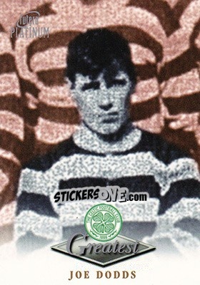 Sticker Joe Dodds - Celtic Greatest Platinum 1999 n. 12 - Futera