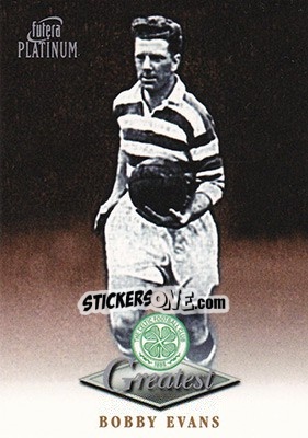Sticker Bobby Evans - Celtic Greatest Platinum 1999 n. 14 - Futera