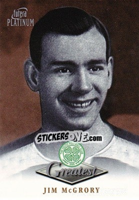 Sticker Jim McGrory - Celtic Greatest Platinum 1999 - Futera