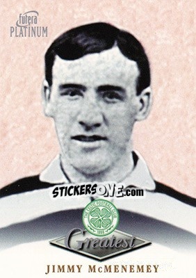 Sticker Jimmy McMenemey - Celtic Greatest Platinum 1999 n. 32 - Futera