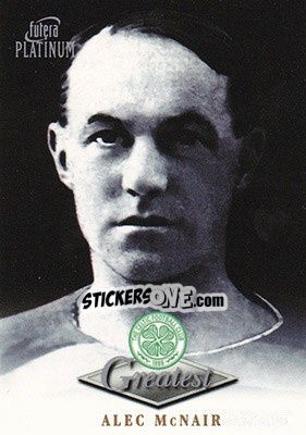 Sticker Alec McNair - Celtic Greatest Platinum 1999 n. 33 - Futera
