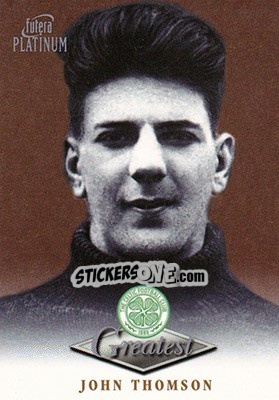 Sticker John Thompson - Celtic Greatest Platinum 1999 - Futera