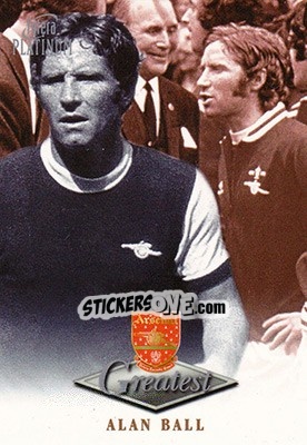 Sticker Alan Ball - Arsenal Greatest Platinum 1999 n. 3 - Futera
