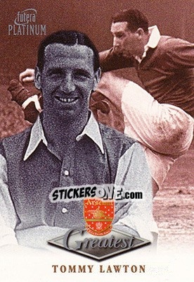 Sticker Tommy Lawton - Arsenal Greatest Platinum 1999 - Futera