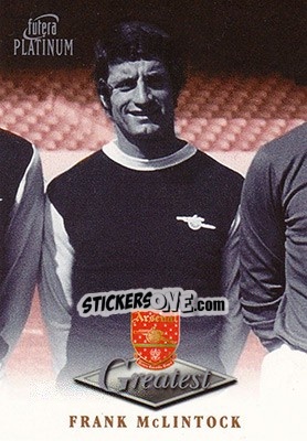 Sticker Frank McLintock - Arsenal Greatest Platinum 1999 - Futera