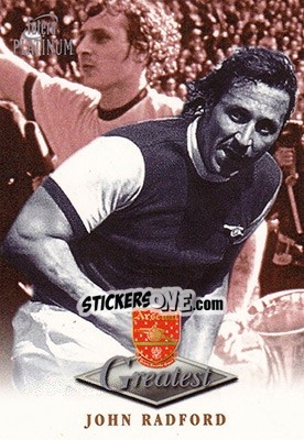 Sticker John Radford - Arsenal Greatest Platinum 1999 n. 39 - Futera