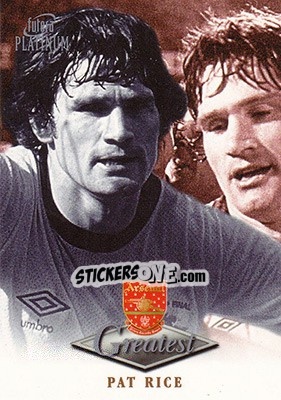 Sticker Pat Rice - Arsenal Greatest Platinum 1999 n. 40 - Futera