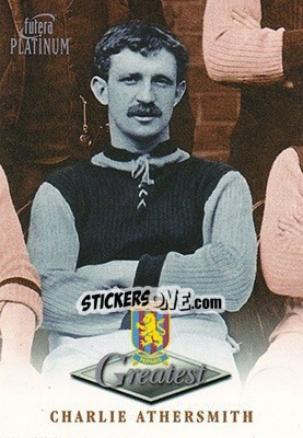 Sticker Charlie Athersmith - Aston Villa Greatest Platinum 1999 n. 2 - Futera