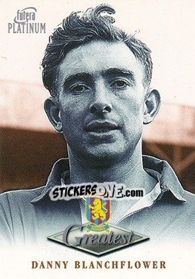 Sticker Danny Blanchflower - Aston Villa Greatest Platinum 1999 - Futera