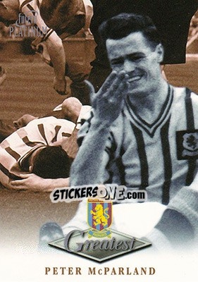 Sticker Peter McParland - Aston Villa Greatest Platinum 1999 - Futera