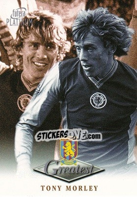 Sticker Tony Morley - Aston Villa Greatest Platinum 1999 - Futera
