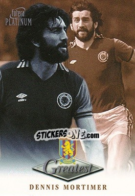 Sticker Dennis Mortimer - Aston Villa Greatest Platinum 1999 - Futera