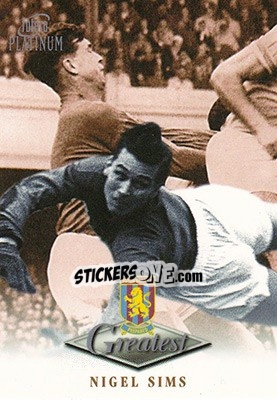 Sticker Nigel Sims - Aston Villa Greatest Platinum 1999 n. 40 - Futera