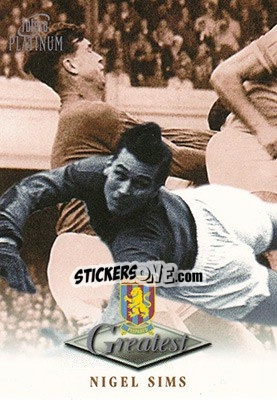 Sticker Nigel Sims - Aston Villa Greatest Platinum 1999 - Futera