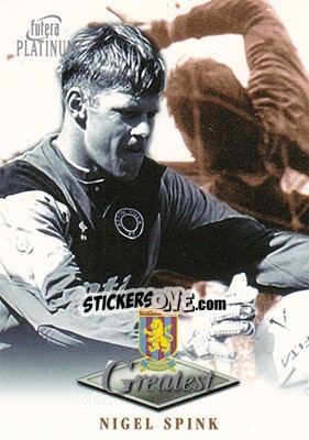 Sticker Nigel Spink - Aston Villa Greatest Platinum 1999 - Futera