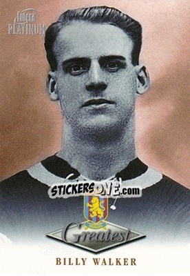 Figurina Billy Walker - Aston Villa Greatest Platinum 1999 - Futera