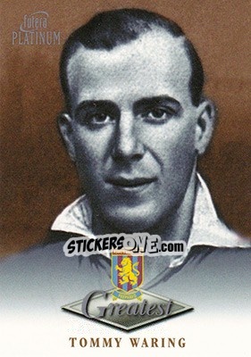 Sticker Tommy Waring - Aston Villa Greatest Platinum 1999 - Futera