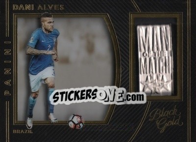 Cromo Dani Alves - Black Gold Soccer 2016-2017 - Panini