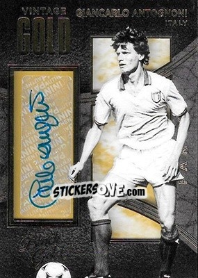 Sticker Giancarlo Antognoni - Black Gold Soccer 2016-2017 n. VG-GA - Panini