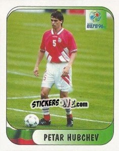 Cromo Peter Hubchev - UEFA Euro England 1996 - Merlin