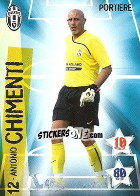 Sticker Antonio Chimenti - Juventus. I Piu Forti Siamo Noi n. 5 - Edibas