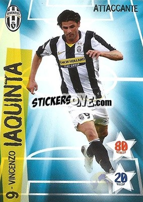 Sticker Vincenzo Iaquinta - Juventus. I Piu Forti Siamo Noi n. 11 - Edibas