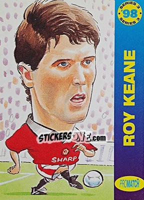 Sticker Roy Keane - 1998 Series 3 - Promatch
