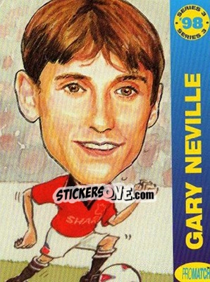 Sticker Gary Neville - 1998 Series 3 - Promatch