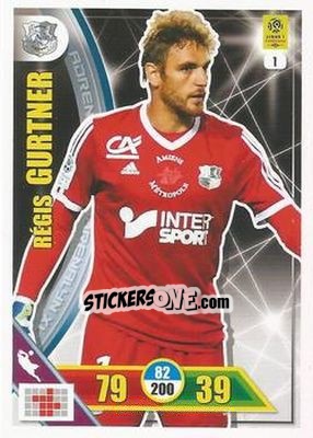 Sticker Régis Gurtner - FOOT 2017-2018. Adrenalyn XL n. 1 - Panini
