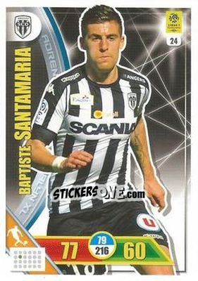Sticker Baptiste Santamaria - FOOT 2017-2018. Adrenalyn XL n. 24 - Panini