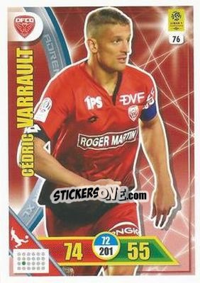 Sticker Cédric Varrault - FOOT 2017-2018. Adrenalyn XL - Panini