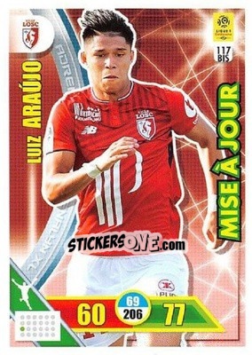 Sticker Luiz Araújo - FOOT 2017-2018. Adrenalyn XL n. 117bis - Panini