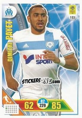 Sticker Dimitri Payet - FOOT 2017-2018. Adrenalyn XL n. 153 - Panini