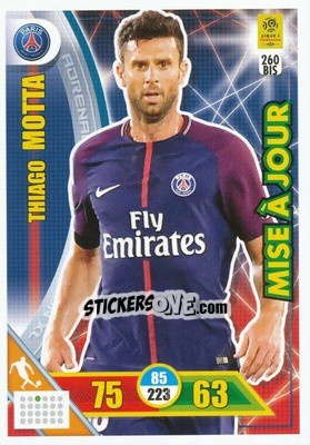 Sticker Thiago Motta - FOOT 2017-2018. Adrenalyn XL n. 260bis - Panini