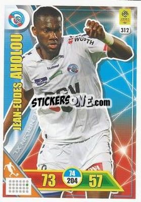 Sticker Jean-Eudes Aholou - FOOT 2017-2018. Adrenalyn XL n. 312 - Panini