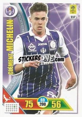 Sticker Clément Michelin - FOOT 2017-2018. Adrenalyn XL n. 337 - Panini