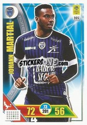 Sticker Johan Martial - FOOT 2017-2018. Adrenalyn XL n. 355 - Panini