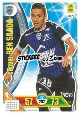 Sticker Chouki Ben Saada - FOOT 2017-2018. Adrenalyn XL n. 357 - Panini