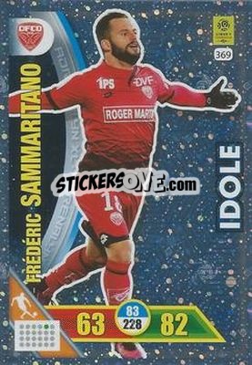 Cromo Frédéric Sammaritano - FOOT 2017-2018. Adrenalyn XL n. 369 - Panini