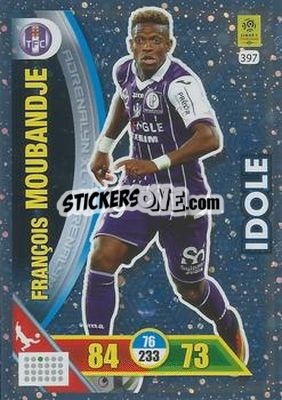 Sticker François Moubandje - FOOT 2017-2018. Adrenalyn XL n. 397 - Panini