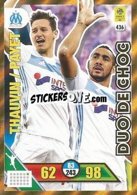 Sticker Dimitri Payet / Florian Thauvin - FOOT 2017-2018. Adrenalyn XL n. 436 - Panini