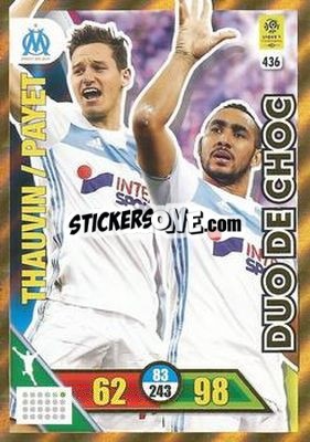 Cromo Dimitri Payet / Florian Thauvin - FOOT 2017-2018. Adrenalyn XL - Panini