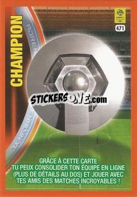 Sticker Carte Champion - FOOT 2017-2018. Adrenalyn XL n. 471 - Panini