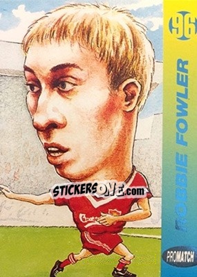 Sticker Robbie Fowler - 1996 Series 1 - Promatch