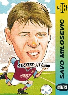 Sticker Savo Milosevic - 1996 Series 1 n. 27 - Promatch
