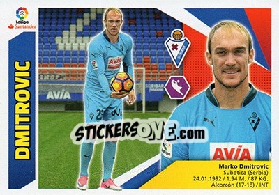Sticker 2 Dmitrovic (SD Eibar) - Liga Spagnola 2017-2018 n. 692 - Colecciones ESTE