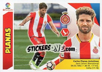 Sticker 11 Planas (Girona FC) - Liga Spagnola 2017-2018 n. 701 - Colecciones ESTE